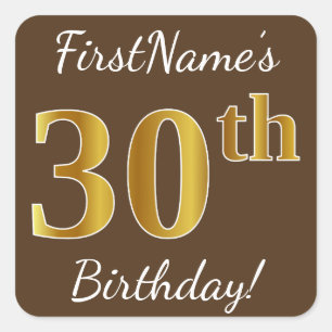 Brown, Faux Gold 30th Birthday + Custom Name Square Sticker