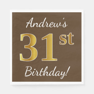 Brown, Faux Gold 31st Birthday + Custom Name Napkin
