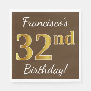 Brown, Faux Gold 32nd Birthday + Custom Name Napkin