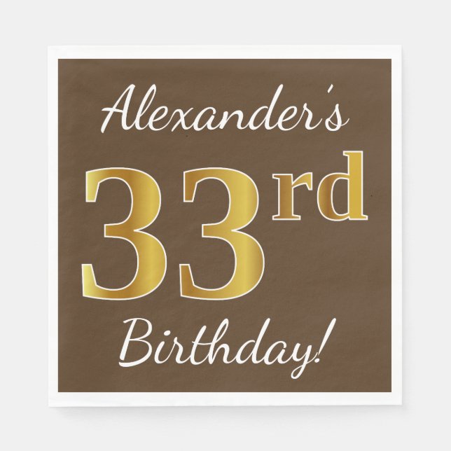 Brown, Faux Gold 33rd Birthday + Custom Name Napkin (Front)
