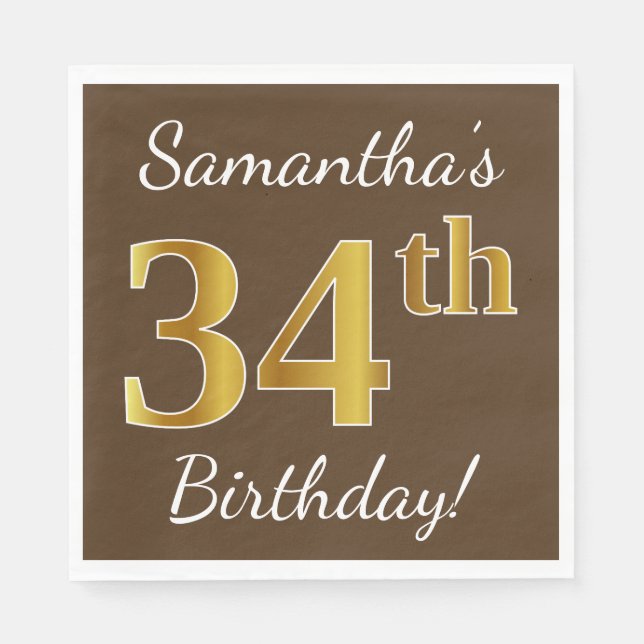 Brown, Faux Gold 34th Birthday + Custom Name Napkin (Front)