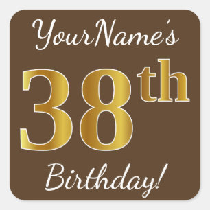 Brown, Faux Gold 38th Birthday + Custom Name Square Sticker