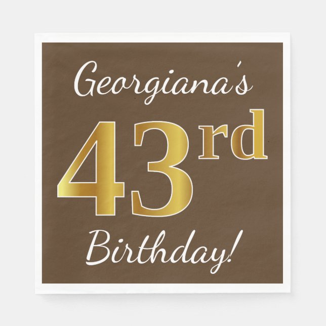 Brown, Faux Gold 43rd Birthday + Custom Name Napkin (Front)