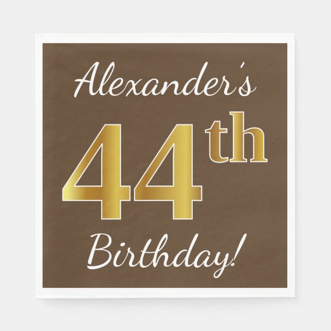 Brown, Faux Gold 44th Birthday + Custom Name Napkin (Front)