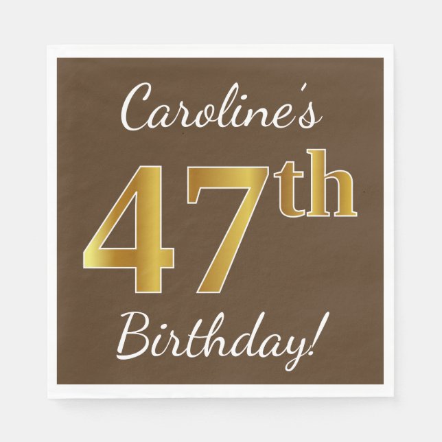 Brown, Faux Gold 47th Birthday + Custom Name Napkin (Front)