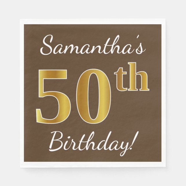 Brown, Faux Gold 50th Birthday + Custom Name Napkin (Front)