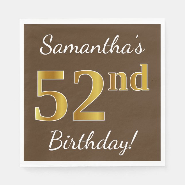 Brown, Faux Gold 52nd Birthday + Custom Name Napkin (Front)