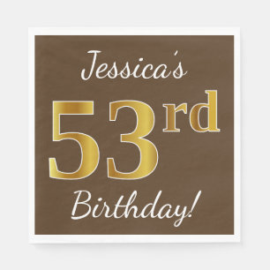 Brown, Faux Gold 53rd Birthday + Custom Name Napkin