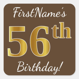 Brown, Faux Gold 56th Birthday + Custom Name Square Sticker