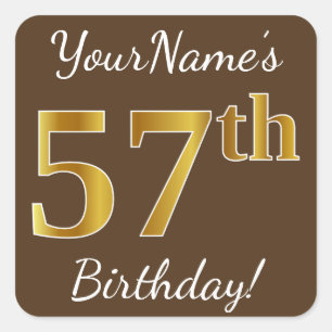 Brown, Faux Gold 57th Birthday + Custom Name Square Sticker