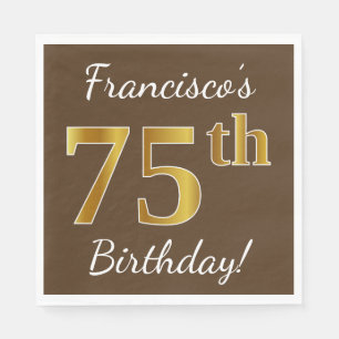 Brown, Faux Gold 75th Birthday + Custom Name Napkin