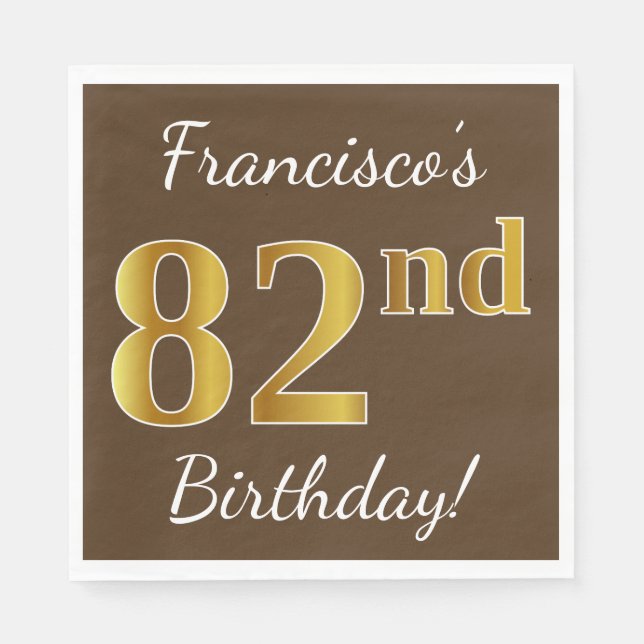 Brown, Faux Gold 82nd Birthday + Custom Name Napkin (Front)