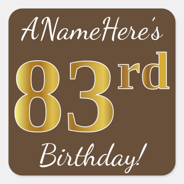 Brown, Faux Gold 83rd Birthday + Custom Name Square Sticker (Front)