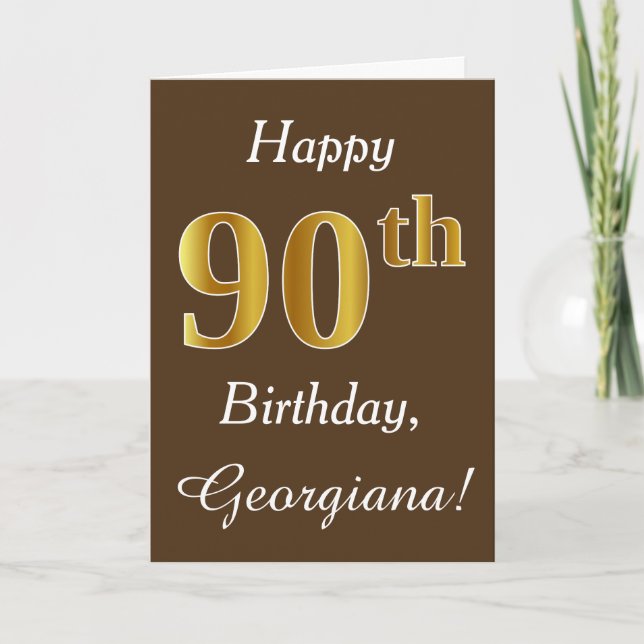 Brown, Faux Gold 90th Birthday + Custom Name Card (Front)
