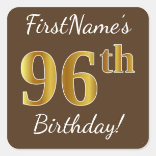 Brown, Faux Gold 96th Birthday + Custom Name Square Sticker