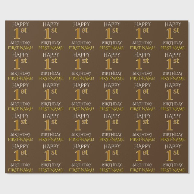 Brown, Faux Gold "HAPPY 1st BIRTHDAY" Wrapping Paper (Flat)