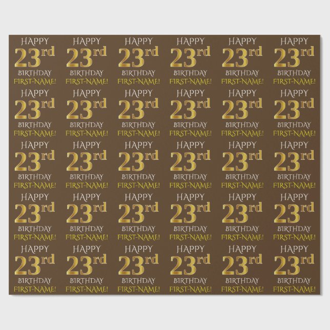 Brown, Faux Gold "HAPPY 23rd BIRTHDAY" Wrapping Paper (Flat)