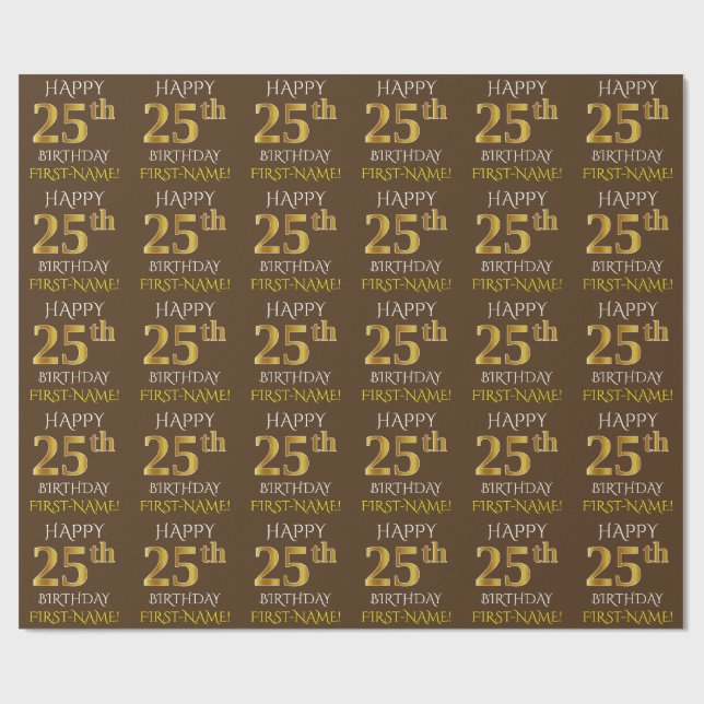 Brown, Faux Gold "HAPPY 25th BIRTHDAY" Wrapping Paper (Flat)