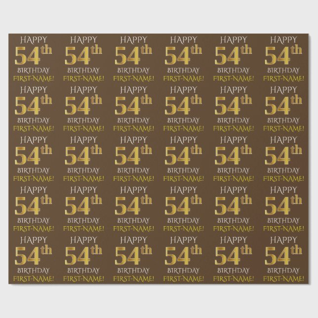 Brown, Faux Gold "HAPPY 54th BIRTHDAY" Wrapping Paper (Flat)