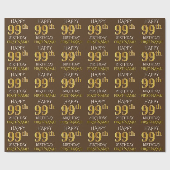 Brown, Faux Gold "HAPPY 99th BIRTHDAY" Wrapping Paper (Flat)