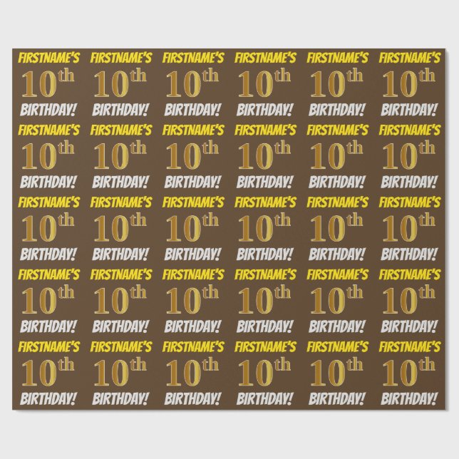 Brown, Faux/Imitation Gold, "10th BIRTHDAY" Wrapping Paper (Flat)
