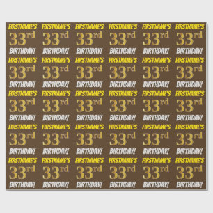 Brown, Faux/Imitation Gold, "33rd BIRTHDAY" Wrapping Paper