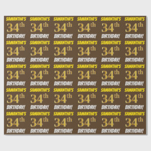 Brown, Faux/Imitation Gold, "34th BIRTHDAY" Wrapping Paper