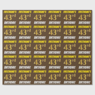 Brown, Faux/Imitation Gold, "43rd BIRTHDAY" Wrapping Paper