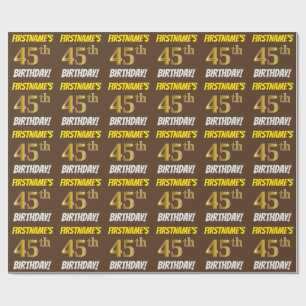 Brown, Faux/Imitation Gold, "45th BIRTHDAY" Wrapping Paper