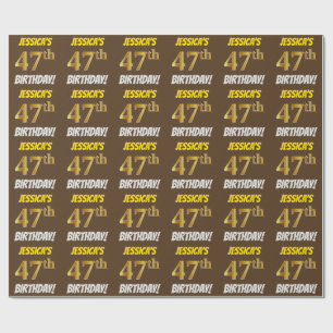 Brown, Faux/Imitation Gold, "47th BIRTHDAY" Wrapping Paper