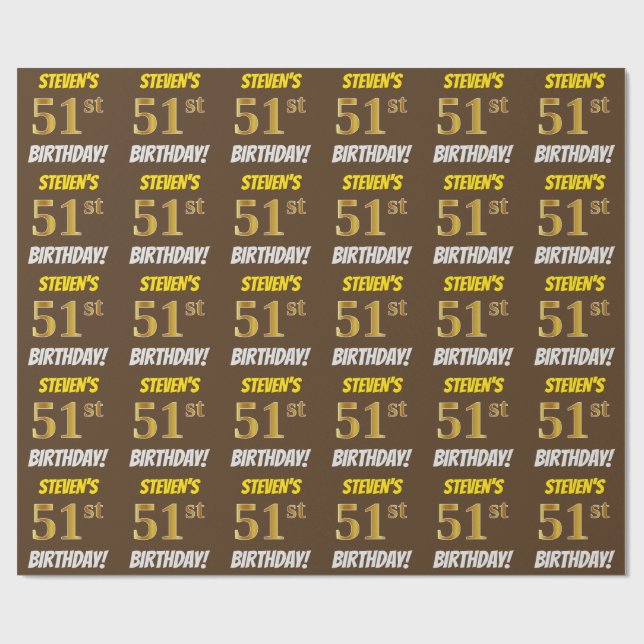 Brown, Faux/Imitation Gold, "51st BIRTHDAY" Wrapping Paper (Flat)