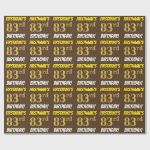 Brown, Faux/Imitation Gold, "83rd BIRTHDAY" Wrapping Paper
