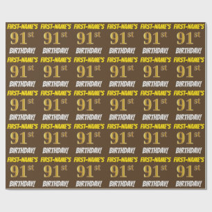 Brown, Faux/Imitation Gold, "91st BIRTHDAY" Wrapping Paper