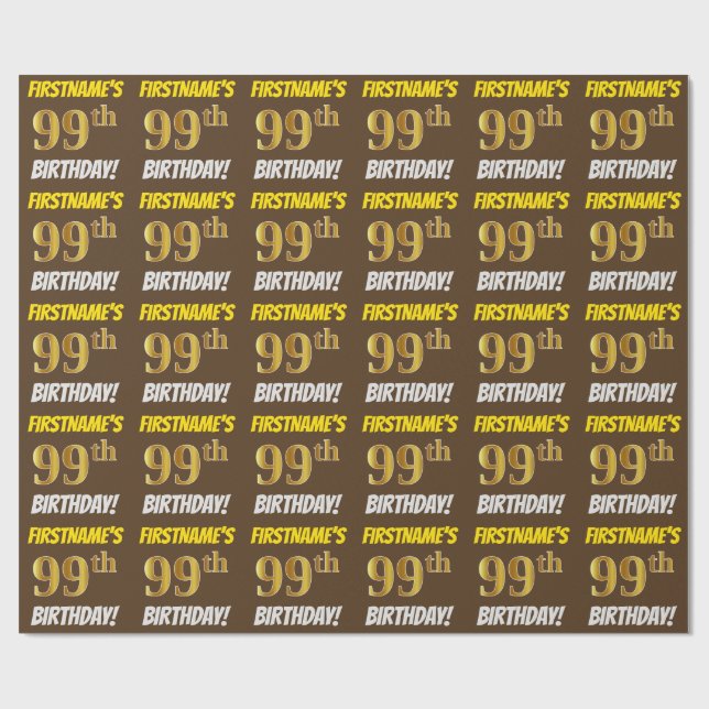 Brown, Faux/Imitation Gold, "99th BIRTHDAY" Wrapping Paper (Flat)