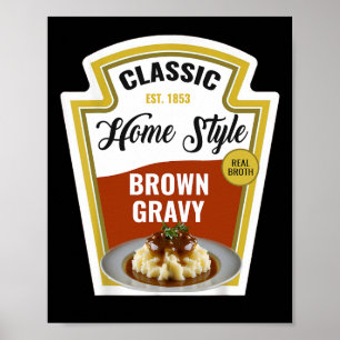 Brown Gravy Costume Thanksgiving And Halloween Fun Poster
