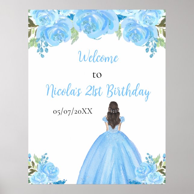 Brown Hair Princess Blue Floral Birthday Welcome Poster (Front)