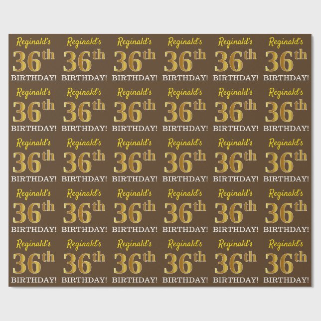 Brown, Imitation Gold Look "36th BIRTHDAY" Wrapping Paper (Flat)