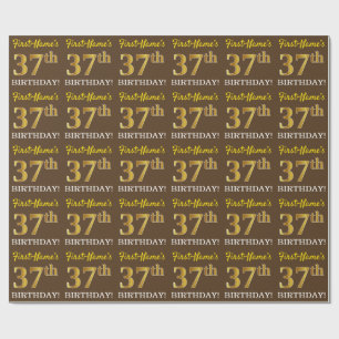 Brown, Imitation Gold Look "37th BIRTHDAY" Wrapping Paper