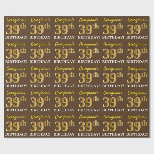 Brown, Imitation Gold Look "39th BIRTHDAY" Wrapping Paper (Flat)