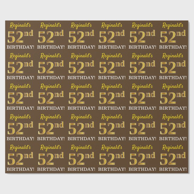 Brown, Imitation Gold Look "52nd BIRTHDAY" Wrapping Paper (Flat)