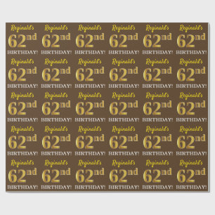 Brown, Imitation Gold Look "62nd BIRTHDAY" Wrapping Paper