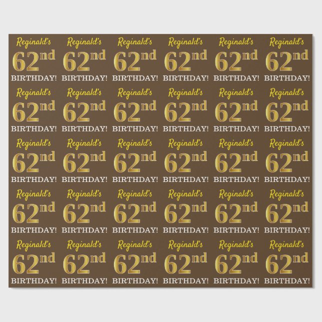 Brown, Imitation Gold Look "62nd BIRTHDAY" Wrapping Paper (Flat)