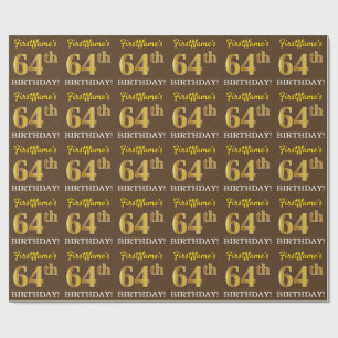 Brown, Imitation Gold Look "64th BIRTHDAY" Wrapping Paper