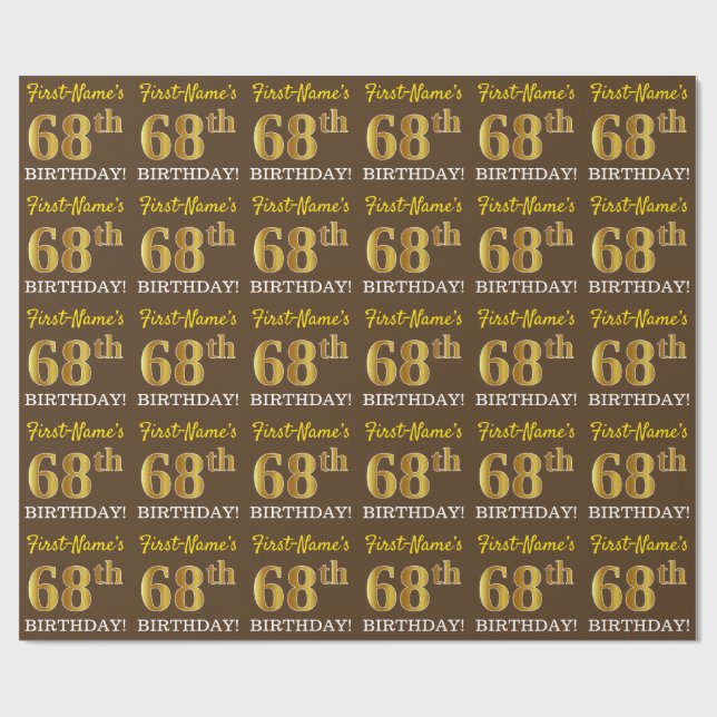 Brown, Imitation Gold Look "68th BIRTHDAY" Wrapping Paper (Flat)