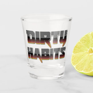Brown Metal Dirty Habits Shot Glass