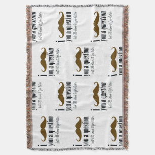 Brown Moustache You A Question Fun Humour Throw Blanket