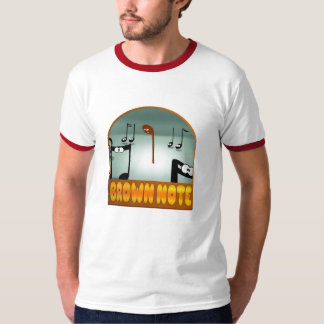 Brown Note T T-Shirt