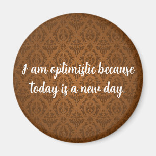 Brown optimistic magnet