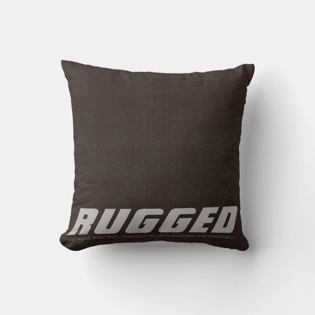 Brown RUGGED tough determined manly Cushion (Front)