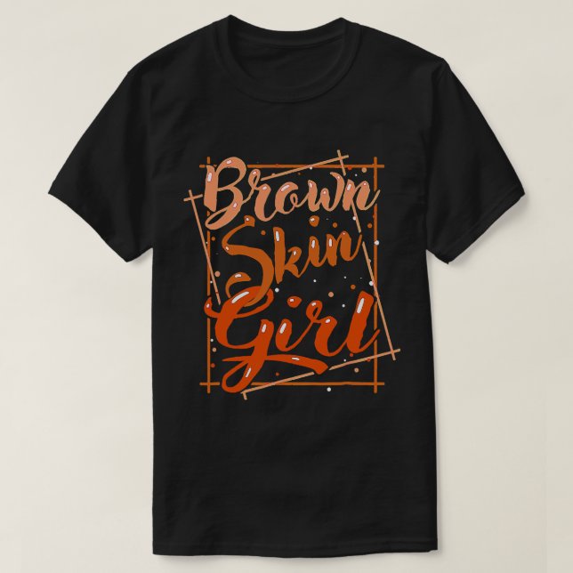 Brown Skin Girl Black Melanin Queen Magic Juneteen T-Shirt (Design Front)